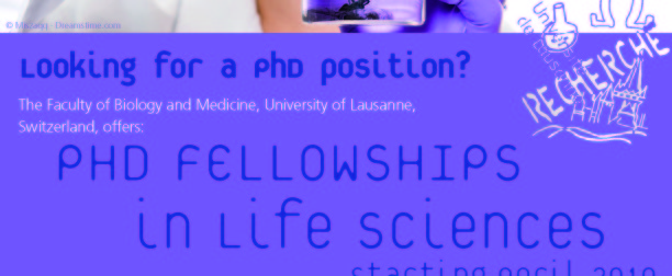 Doctoral Fellowships in Biology and Medicine at University of Lausanne, Switzerland